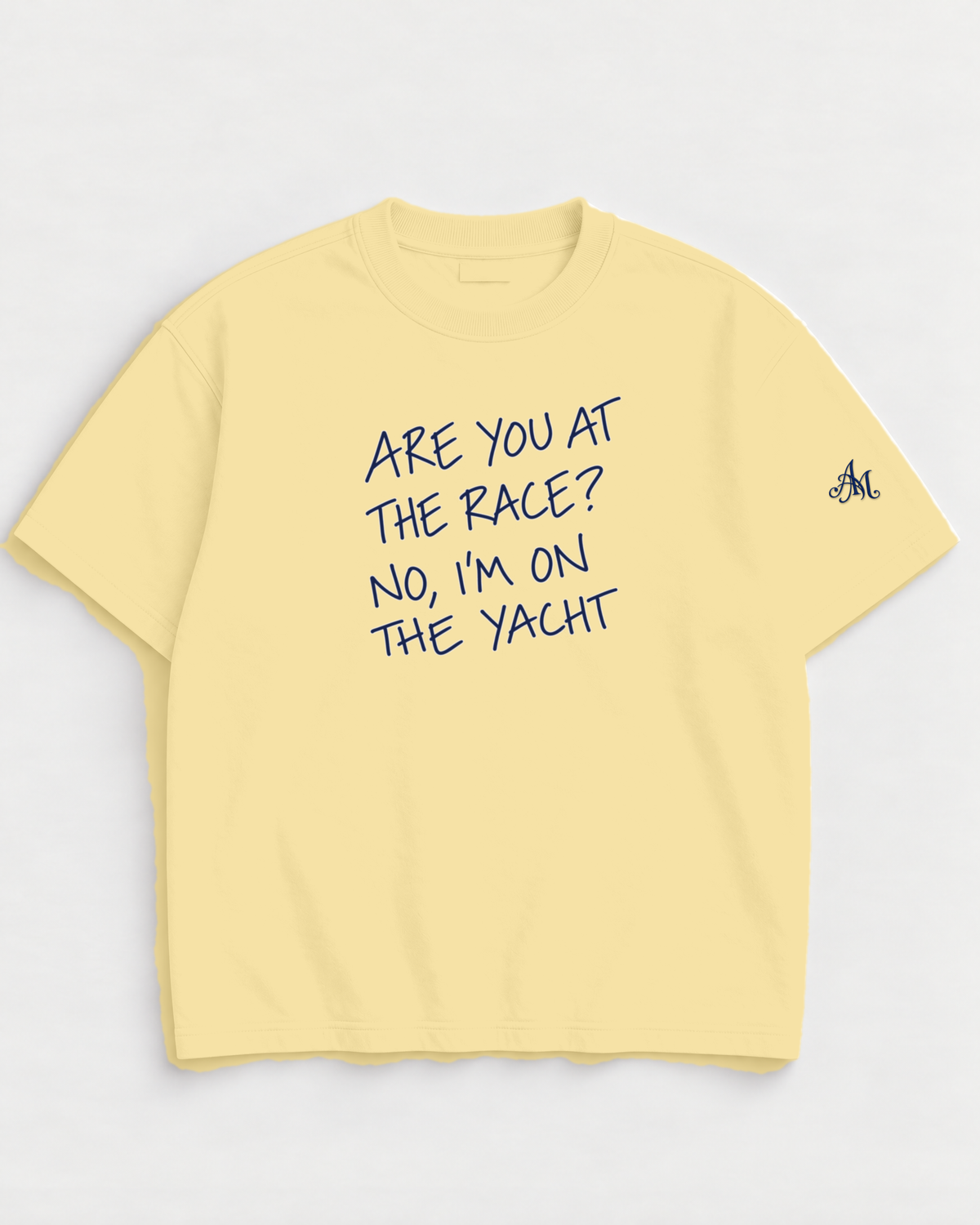 Butter Yellow t-shirt with embroidered Are You At The Race? No, I'm On The Yacht