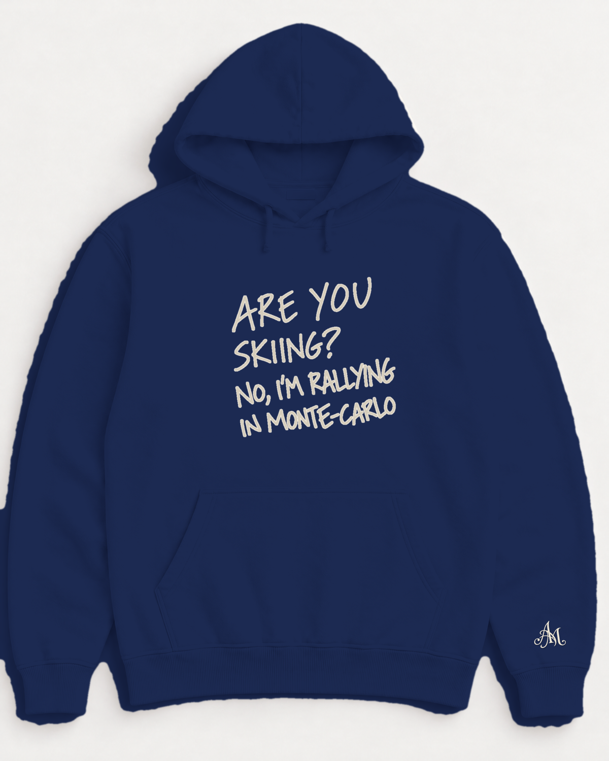 Navy hoodie with embroidered Are You Skiing? No, I'm Rallying In Monte-Carlo